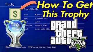 Grand Theft Auto V - Gta 5 - A Lot Of Cheddar Trophy Guide
