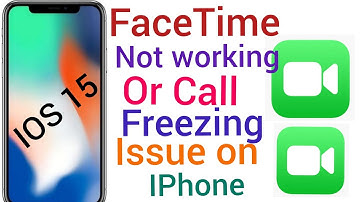How to fix FaceTime not working or Call Freezing issue on iphone in iOS 15.