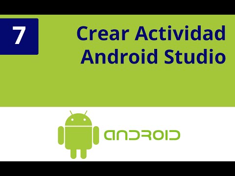 Capítulo 7 - Crear Actividad en Android Studio