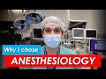 Why I Chose Anesthesiology - A New Resident's Perspective