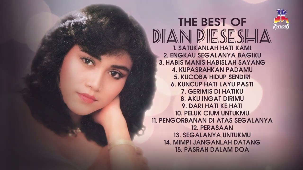 The Best of Dian Piesesha, 15 Lagu Pilihan Sepanjang Masa  #DianPiesesha   Tanpa Iklan