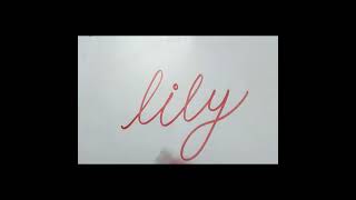 How To Write 'Lily In #cursivehandwriting #shorts /Flower Name