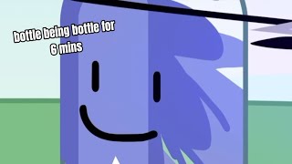 TPOT| Bottle being Bottle for 6 minutes straight