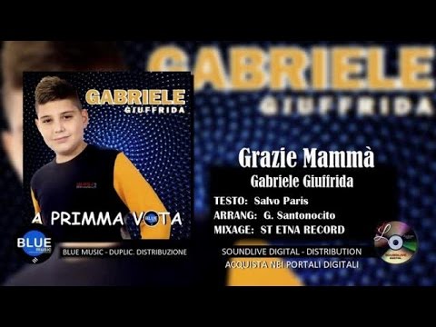 Gabriele Giuffrida - Grazie Mammà