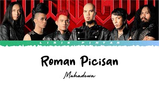 Roman Picisan  Mahadewa  Lirik Lagu 
