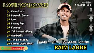 MENARI NARI - Raim Laode | BERSENJA GURAU | IQRO | LESUNG PIPI | KOMANG | POP INDO VIRAL TIKTOK