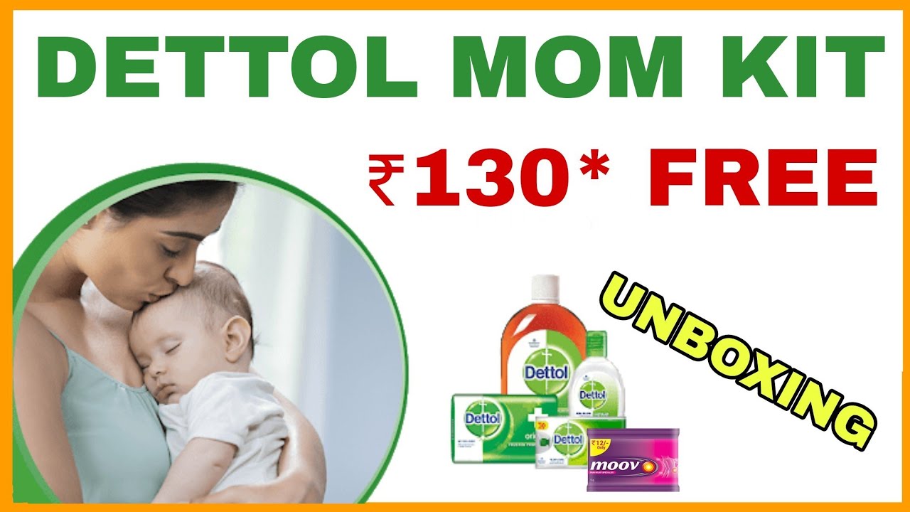 Dettol Mom Kit Free For All User | Dettol Mom Kit Unboxing | How to get Free Dettol Mon kit