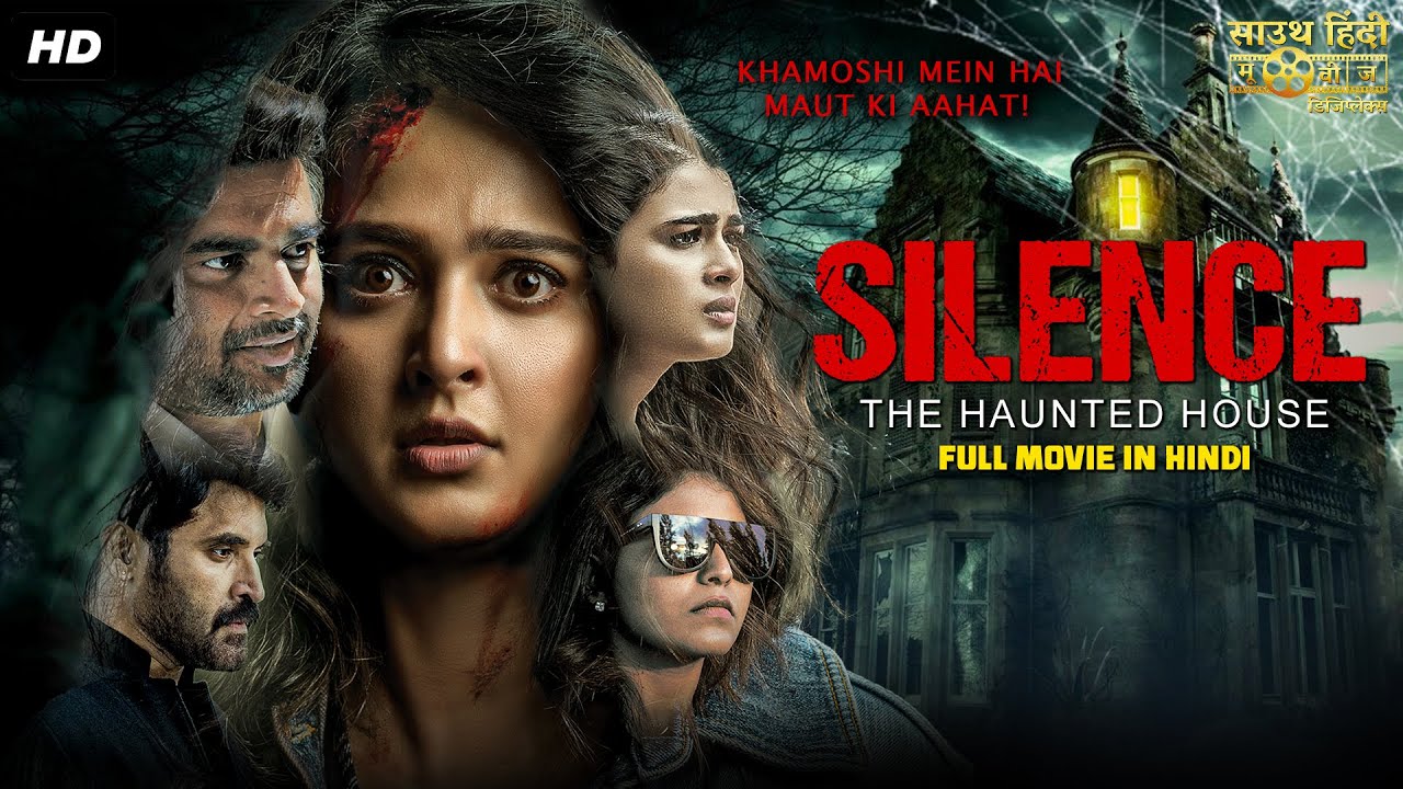 SILENCE : HAUNTED HOUSE - Hindi Dubbed Full Horror Movie | Anushka Shetty, R Madhavan | South Movie