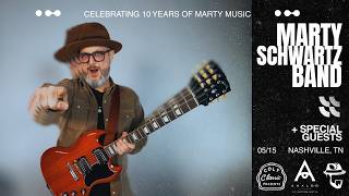 Marty Music 10 Year Anniversary Show | Marty Schwartz Band Live From Nashville