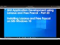 Installing Free Pascal &amp; Lazarus on Microsoft Windows 10