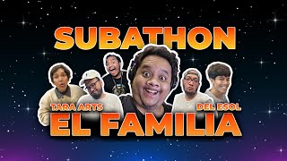 SUBATHON TARA ARTS EL FAMILIA DEL ESOL (Part 6)