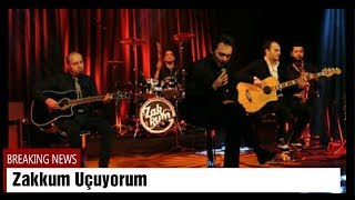 Zakkum Uçuyorum  ( Yeni albüm 2017 )
