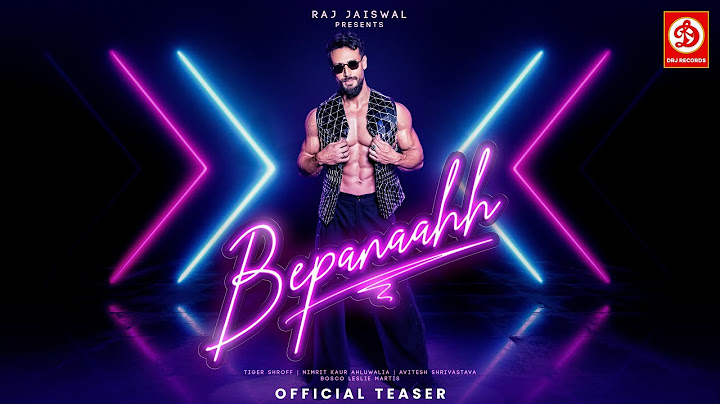 Bepanaahh - Official Teaser | Tiger Shroff | Nimrit Kaur Ahluwalia | Bosco Martis | DRJ Records