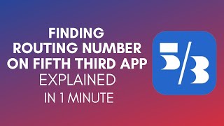 How To Find Routing Number On Fifth Third App 2024