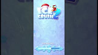 Ice crush part 2.....level 59