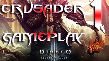 DIablo III Reaper of Souls Beta. Crusader Gameplay part 1