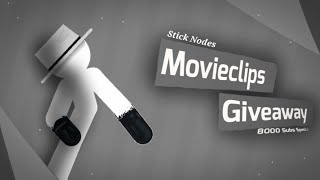 Stick nodes movieclips giveaway | The strongest battlegrounds | 8k subs special