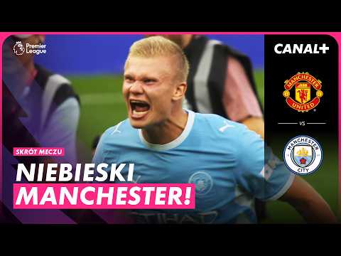 Gorące Derby Manchesteru! Czerwony Foden i Skuteczny Haaland! Man United - Man City, Skrót Meczu