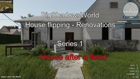 House Flipper - Renovation - House after a flood - BigShadowsWorld