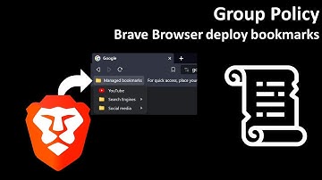Group Policy: Brave Browser deploy bookmarks