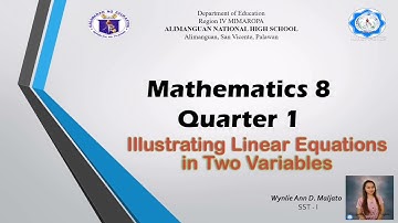 ILLUSTRATING LINEAR EQUATION IN TWO VARIABLES | Tagalog Explanation  #G8 #Quarter1