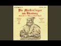 Miniature de la vidéo de la chanson Die Meistersinger Von Nürnberg: Act I. Prelude