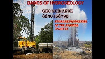 Storage Properties of Aquifer (PART2) Hydrogeology Lecture Series