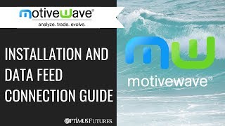Motivewave - Installation And Data Feed Connection Guide