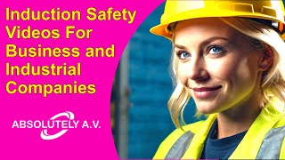 How To Make A Safety Induction Video