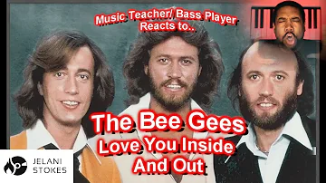 The Bee Gees Love You Inside and Out Reaction - Music Teacher/ Bass Player Reacts