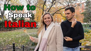 SPEAKING ONLY ITALIAN FOR 24 HOURS!