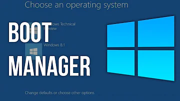 Como resolver o problema de Boot Manager?