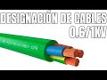 DESIGNACIÓN DE CABLES 0.6/1KV