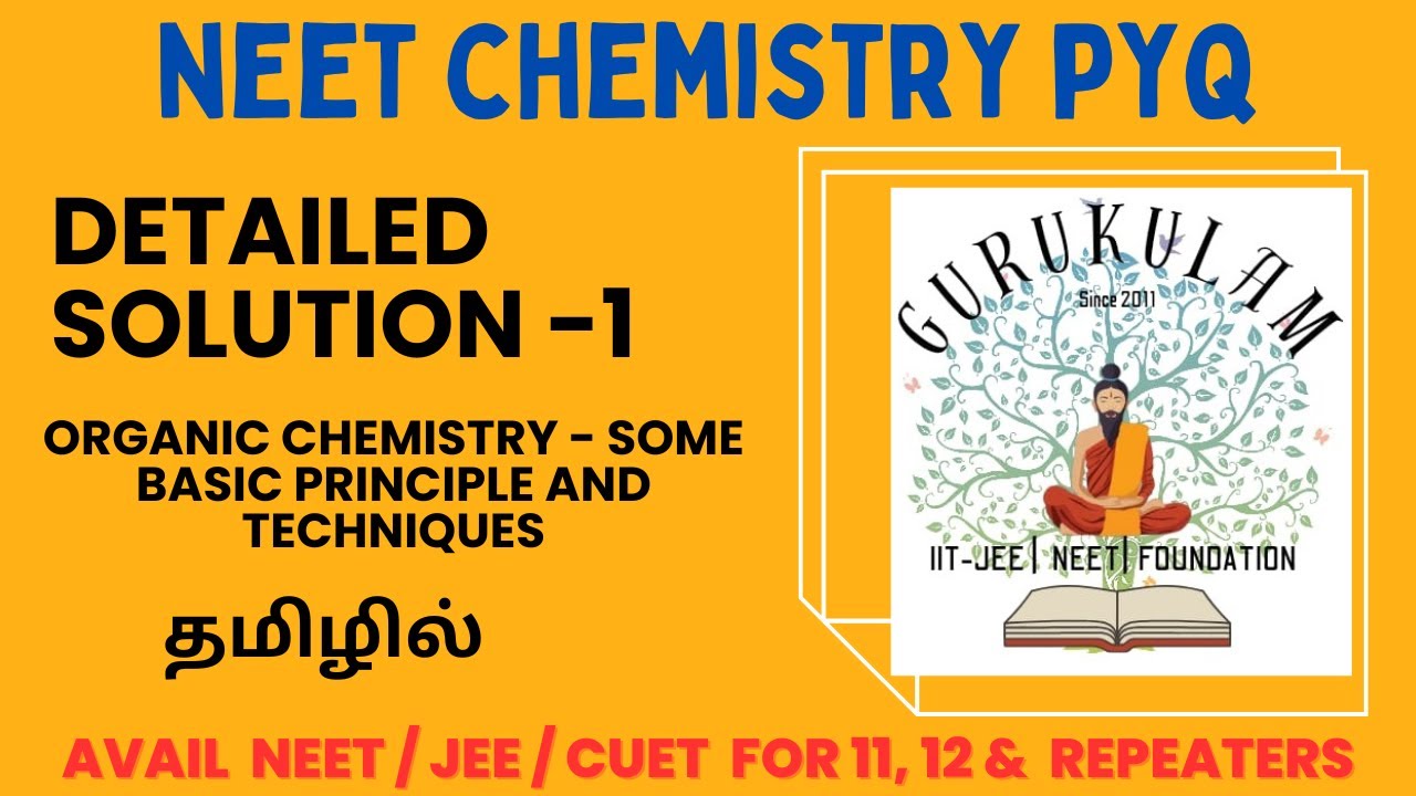 NEET CHEMISTRY PYQ | ORGANIC CHEMISTRY - PRINCIPLES AND TECHNIQUES ...