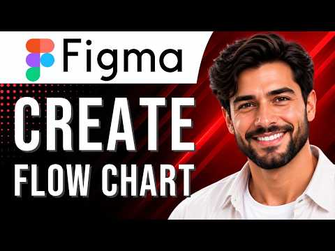 Figma: How to Create a Flow Chart (Flowchart Tutorial for Beginners) (2026 Guide)