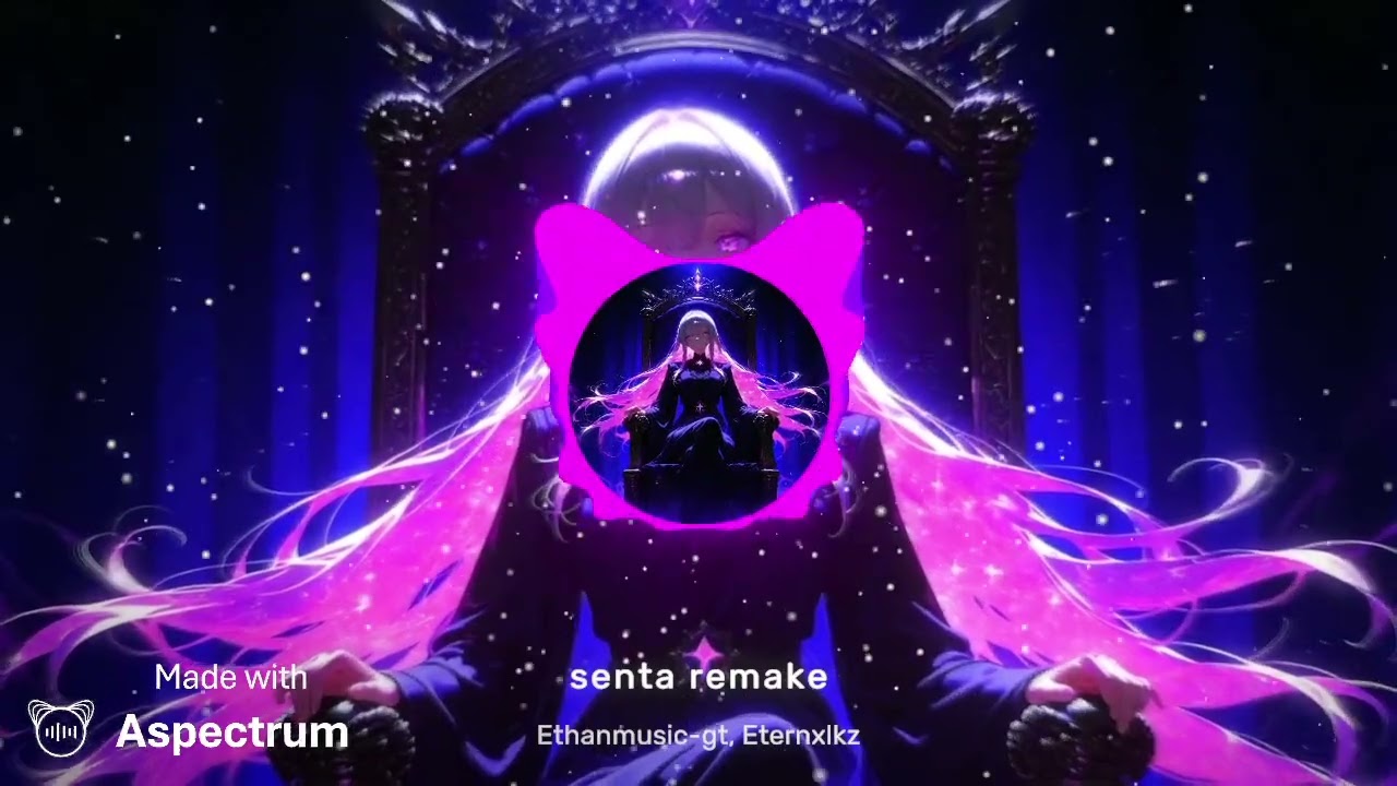 Ethanmusic-gt, Eternxlkz - SENTA REMAKE (Official audio)