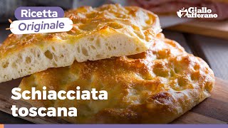 SCHIACCIATA TOSCANA - La focaccia dalla fragrante crosta dorata!