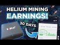 How much MONEY did I earn Mining Helium HNT over the last 30 days?!