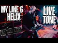 My Line 6 Helix LIVE TONE My Line 6 Helix LIVE TONE