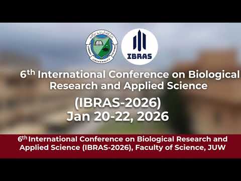 6th International Conference on Biological Research \u0026 Applied Sciences 2026 | JUW