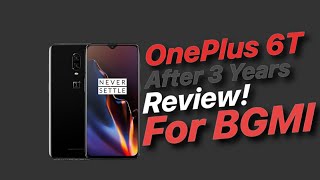 OnePlus 6T After 3 Years Review In 2021 | OnePlus 6T For BGMI | Battlegrounds Mobile India