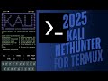 Installing Kali NetHunter (Rootless) in Termux in 2025