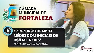 CMF - Concurso de Nível Médio com iniciais de R$ 5 Mil