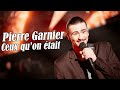 Pierre Garnier - Ceux qu
