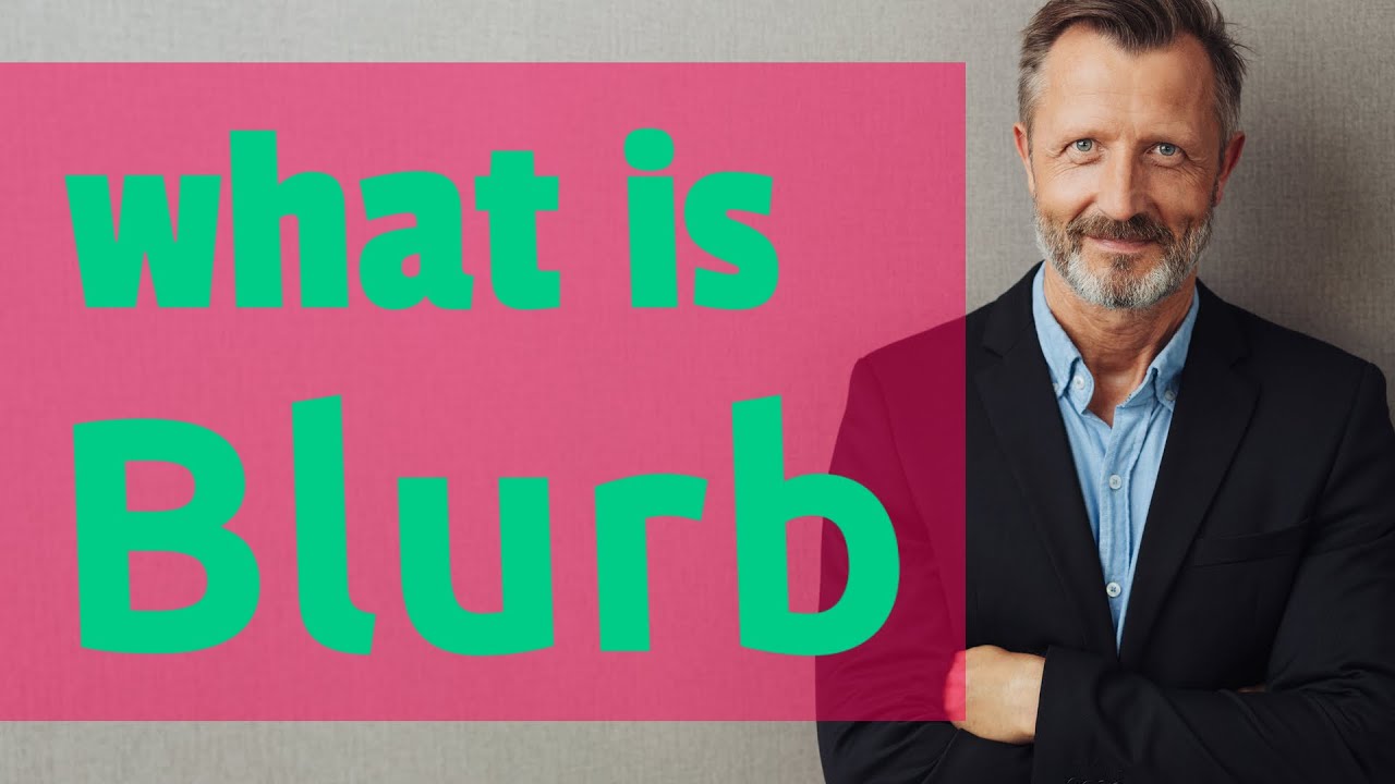 Blurb | Definition of blurb 📖 📖 📖 📖 - YouTube