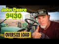 John deere 9430 will it fit on our lowboy day in the life of a ag trucker