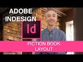 Adobe Indesign for Fiction Layout Class Promo Video