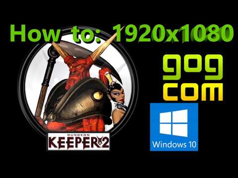 Tutorial - Dungeon Keeper 2 - Fix: 1920x1080 - GOG Version / Windows 10