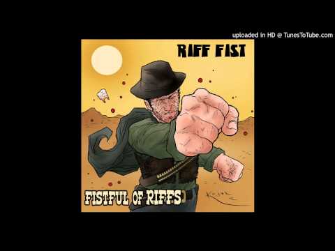 Riff Fist - Ride the Pony