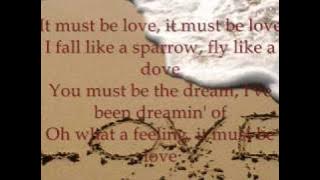 Don Williams-It must be love(lyrics)